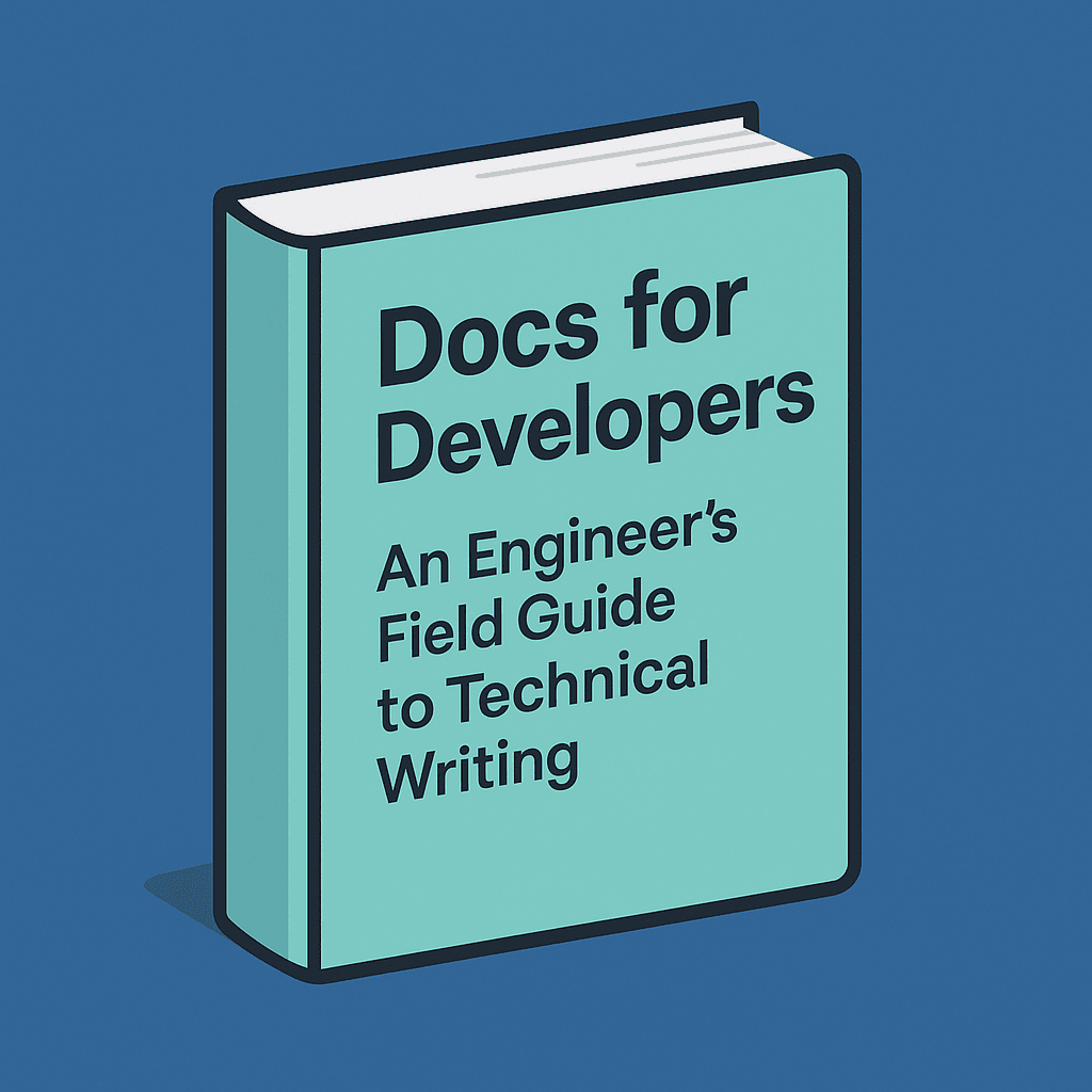 کتاب Docs for Developers مستندات برای توسعه‌دهندگان: راهنمای میدانی ...